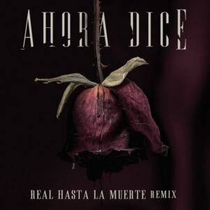 Ahora Dice (Remix) (Acapella Outro)